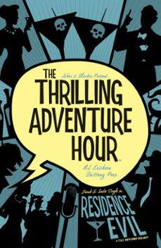 the thrilling adventure hour: residence evil (ebook)-ben acker-ben blacker-9781641443616