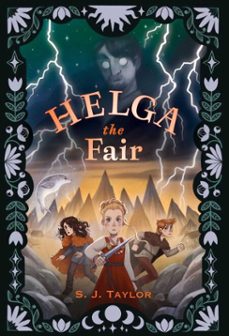 helga the fair (ebook)-s. j. taylor-9781665974516