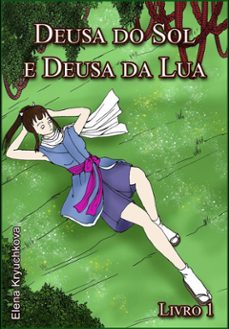 deusa do sol e deusa da lua (ebook)-9781667426716