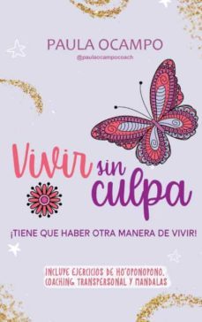 vivir sin culpa-paula ocampo-9781735923116