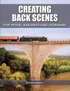 creating back scenes for model railways and dioramas (ebook)-david wright-9781785002816