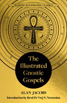the illustrated gnostic gospels (watkins illustrated classics) (ebook)-9781786789716
