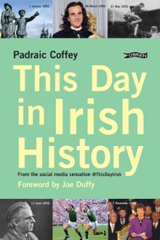 this day in irish history (ebook)-padraic coffey-9781788493116