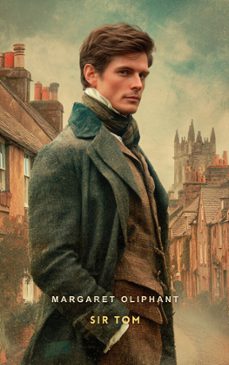 sir tom (ebook)-margaret oliphant-9781836103516