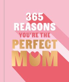 365 reasons you're the perfect mum (ebook)-michael powell-9781841816616