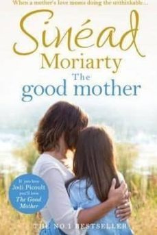 the good mother-sinead moriarty-9781844883516