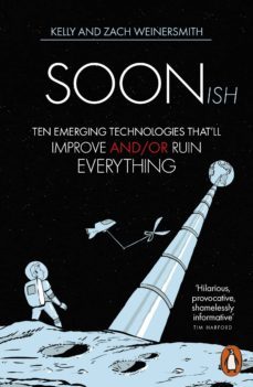 soonish (ebook)-dr. kelly weinersmith-zach weinersmith-9781846149016