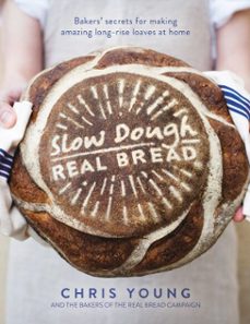 slow dough: real bread (ebook)-chris young-9781848999916