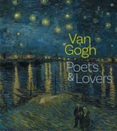van gogh : poets and lovers-cornelia homburg-9781857097016