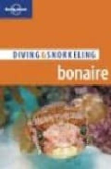 bonaire (lonely planet. diving & snorkeling) (2nd ed.)-9781864501216