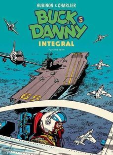 buck danny integral 5-jean michel charlier-victor hubinon-9781910856116