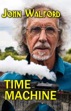 time machine-john walford-9781912882816