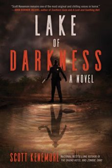 lake of darkness (ebook)-scott kenemore-9781945863516