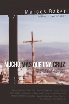 mucho mas que una cruz (ebook)-marcos baker-9781951539016