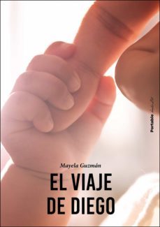 el viaje de diego (ebook)-mayela guzman-9781953540416
