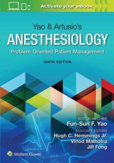 yao & artusio s anesthesiology problem-oriented patient management (9th ed.)-9781975120016