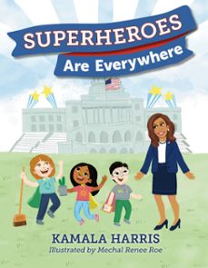 superheroes are everywhere (ebook)-kamala harris-9781984837516