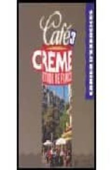 cafe creme, 3: exercices-9782011551016