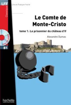 le comte de monte cristo. tome 1 le prisonnier du chateau d lf. niveau b1 + cd-9782011559616