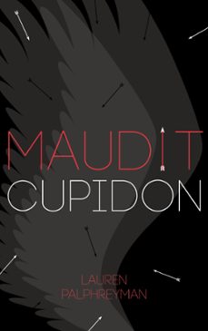 maudit cupidon - tome 1 (ebook)-lauren palphreyman-9782017078616