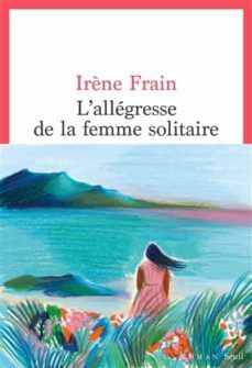 l allegresse de la femme solitaire-9782021488616