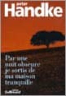 par une nuit obscure je sortis de ma maison tranquille-9782070419616