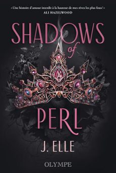 house of marionne (tome 2) - shadows of perl (ebook)-j. elle-9782073050816