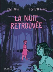 la nuit retrouvee (ebook)-lola lafon-penelope bagieu-9782075209816