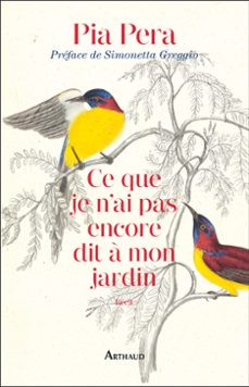 ce que je n'ai pas encore dit a mon jardin (ebook)-pia pera-9782081442016