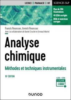analyse chimique - 10e ed. (ebook)-francis rouessac-annick rouessac-daniel cruché-9782100887316