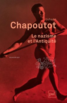 le nazisme et l'antiquite (ebook)-johann chapoutot-9782130642916