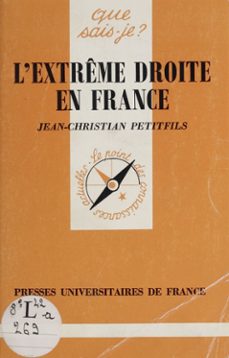 l'extreme-droite en france (ebook)-jean christian petitfils-9782130678816