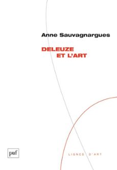 deleuze et l'art (ebook)-anne sauvagnargues-9782130738916