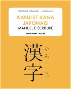 kanji et kana japonais : manuel d'ecriture (ebook)-wolfgang hadamitzky-mark spahn-9782200641016