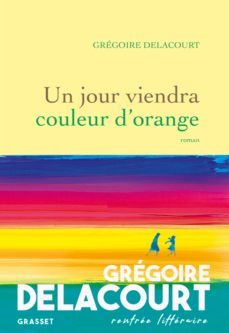 un jour viendra couleur d orange-9782246824916