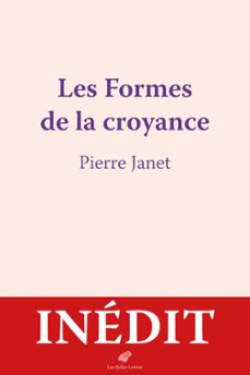 les formes de la croyance-pierre janet-9782251917016
