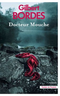 docteur mouche (ebook)-gilbert bordes-9782258206816