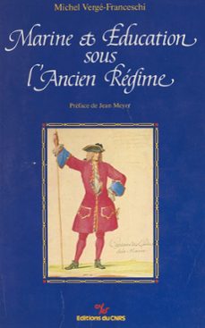 marine et education sous l'ancien regime (ebook)-michel verge franceschi-9782271106216