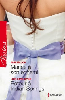 mariee a son ennemi - retour a indian springs (ebook)-ann major-lois faye dyer-9782280234016