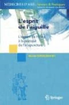 l esprit de l aiguille : l apport du yi jing a la pratique de l acupuncture-michel vinogradoff-9782287337116