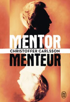 mentor, menteur (ebook)-christoffer carlsson-9782290210116