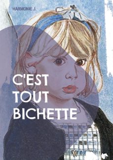 c'est tout bichette (ebook)-9782322656516
