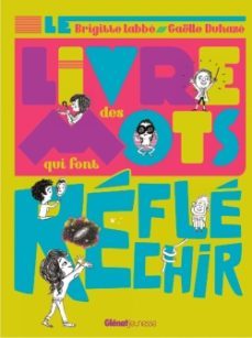 le livre des mots qui font reflechir-9782344041116