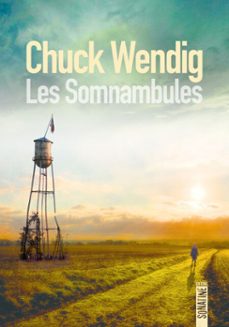 les somnambules-chuck wendig-9782355848216