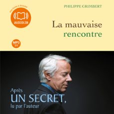 la mauvaise rencontre (audiolibro)-philippe grimbert-9782356411716