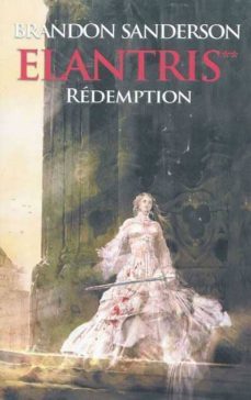 elantris. volume 2, redemption-9782360510016