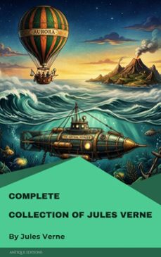 the complete collection of jules verne (ebook)-jules verne-9782379265716