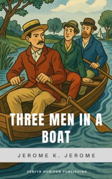 three men in a boat (ebook)-jerome k. jerome-zenith horizon publishing-9782384239016