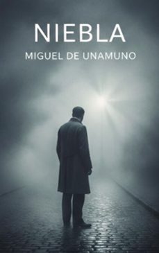 niebla (ebook)-miguel de unamuno-9782387177216