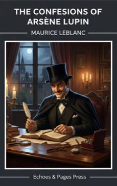 the confessions of arsène lupin (ebook)-maurice leblanc-9782387178916